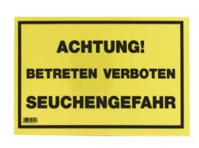 Warnschild Seuchengefahr