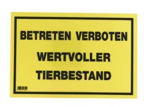 Warnschild "Wertvoller Tierbestand"