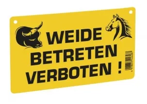 Warnschild Weide